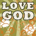 Love God button - love god button Love God button - love god button